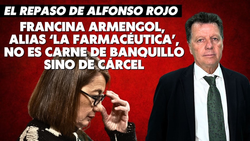 Alfonso Rojo: Francina Armengol, alias La Farmacéutica , no es carne de banquillo sino de
