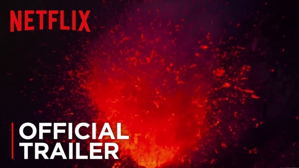 Фильм о вулканах Into the Inferno, Official Trailer HD ,