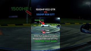 1500HP R32 GTR VS 550HP R34 GTT