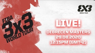 🔴 LIVE  - FIBA 3x3 World Tour Debrecen Masters 2020 - Day 1