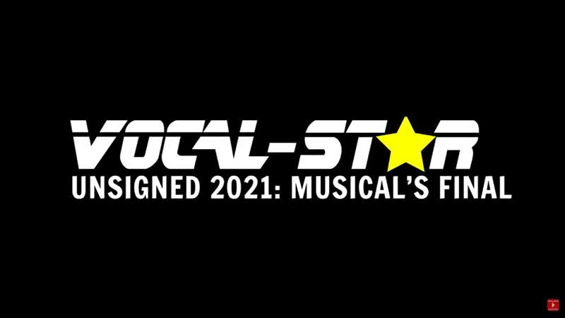 2021 Vocal Star Unsigned Musicals