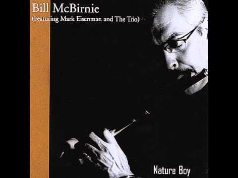 Bill Mc Birnie Canadian Jazz, Latin Flutist Sample track from NATURE BOY Online Flute