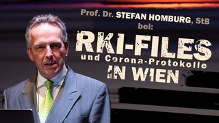 “Die RKI-Protokolle“ - Eröffnungsvortrag von Prof. Dr. Stefan Homburg bei “RKI-Files in Wien“